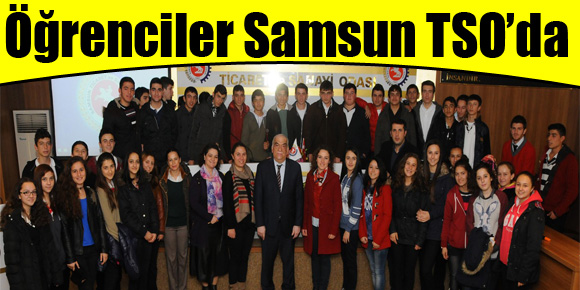 Öğrenciler Samsun TSO’da