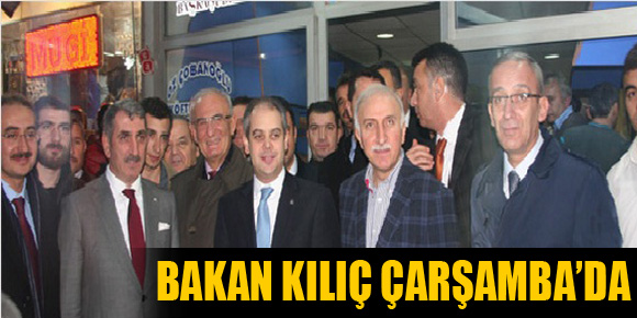 BAKAN KILIÇ ÇARŞAMBADA