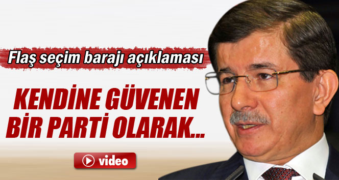 Başbakan Davutoğlundan seçim barajı açıklaması