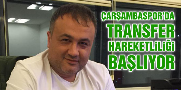 Çarşambaspor’da Transfer Hareketliliği başlıyor