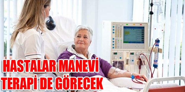 Hastalar Manevi Terapi De Görecek