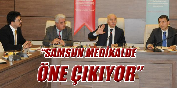 “SAMSUN MEDİKALDE ÖNE ÇIKIYOR”