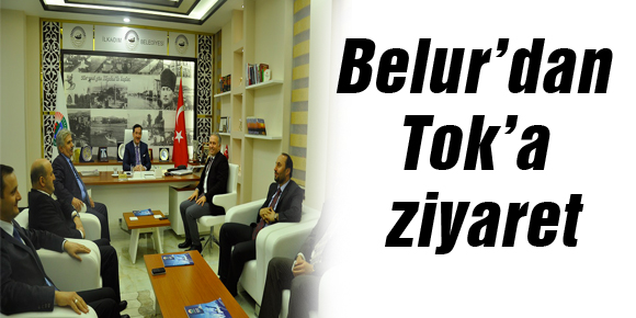 Belur’dan Tok’a ziyaret