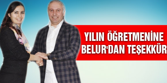 Yılın Öğretmenine Belurdan teşekkür