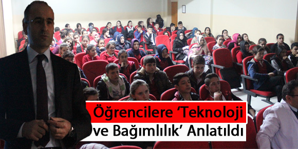 Öğrencilere ‘Teknoloji ve Bağımlılık’ Anlatıldı