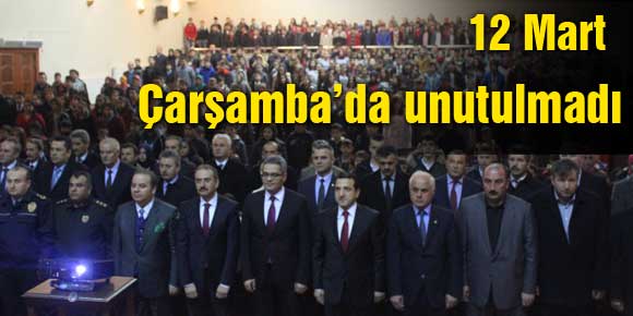 Çarşamba’da 12 Mart unutulmadı