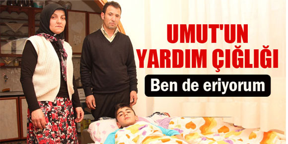 11 yaşındaki Umutun yardım çığlığı