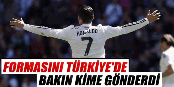 Ronaldo, formasını Türkiyede bakın kime gönderdi