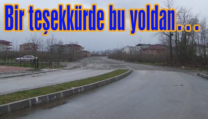 Bir teşekkürde bu yoldan…