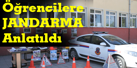 ÖĞRENCİLERE ‘JANDARMA’ ANLATILDI