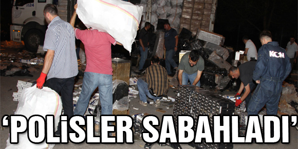 ‘Polisler Sabahladı’