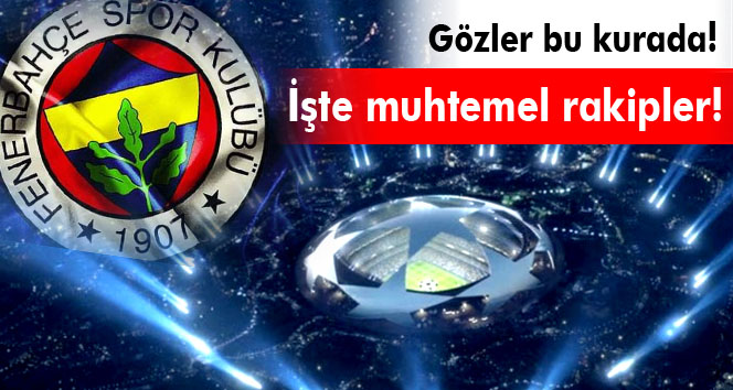 Fenerbahçede Avrupa heyecanı