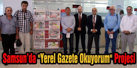 Samsun’da Yerel Gazete Okuyorum Projesi