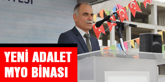 ÇARŞAMBA’YA YENİ ADALET MYO BİNASI