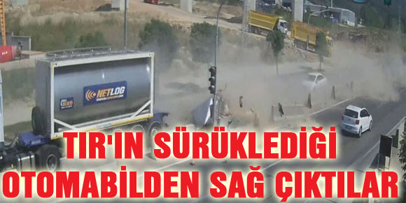 TIRın sürüklediği otomobilden sağ çıktılar