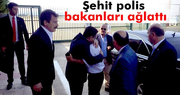 Şehit polis bakanları ağlattı