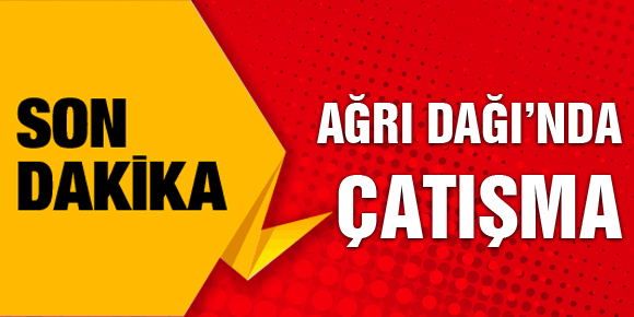 Ağrı Dağı Eteklerinde Çatışma