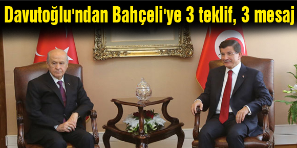 Davutoğlundan Bahçeliye 3 teklif, 3 mesaj