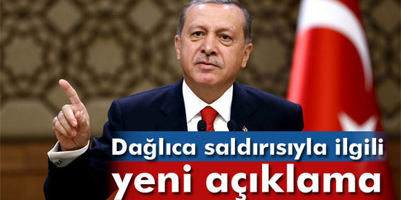 Cumhurbaşkanı Erdoğandan ikinci Dağlıca açıklaması