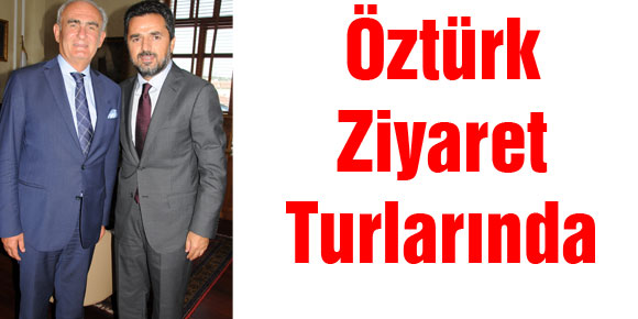 Öztürk ziyaret turlarında