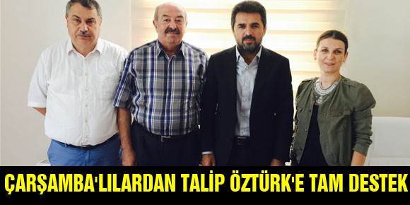 ÇARŞAMBALILARDAN TALİP ÖZTÜRKE TAM DESTEK