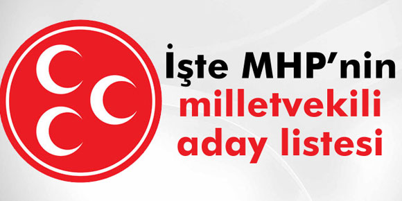 MHP aday listesini açıkladı