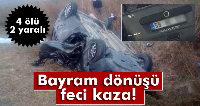 Silivride bayram dönüşü feci kaza: 4 ölü, 2 yaralı