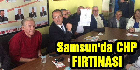 Samsunda CHP FIRTINASI