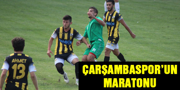 ÇARŞAMBASPOR’UN MARATONU BAŞLIYOR