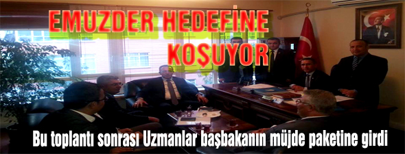 EMUZDER’İN HEDEFİ NETLEŞİYOR!