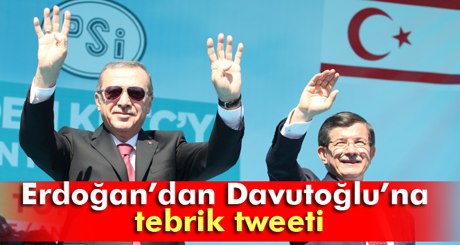 Cumhurbaşkanı Erdoğandan Başbakan Davutoğluna tebrik tweeti