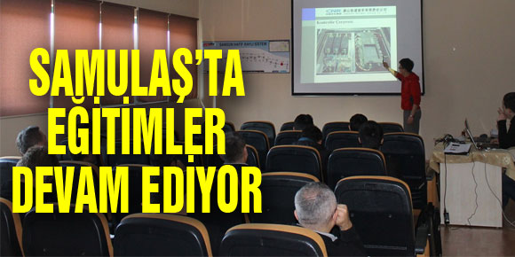 SAMULAŞ’TA EĞİTİMLER DEVAM EDİYOR