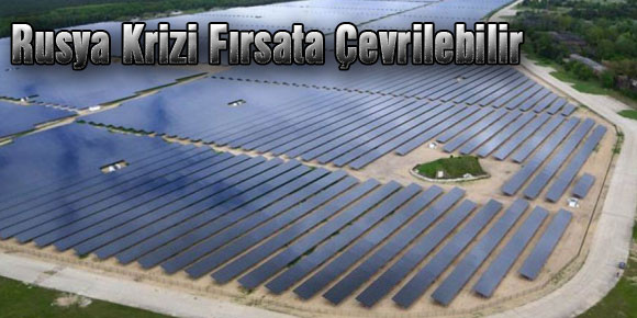 Rusya Krizi Fırsata Çevrilebilir