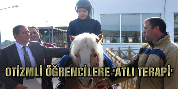 OTİZMLİ ÖĞRENCİLERE ATLI TERAPİ