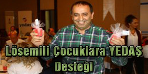 Lösemili Çocuklara YEDAŞ Desteği