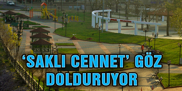 ‘SAKLI CENNET’ GÖZ DOLDURUYOR