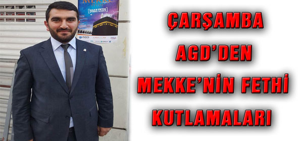 ÇARŞAMBA AGD’DEN MEKKE’NİN FETHİ KUTLAMALARI