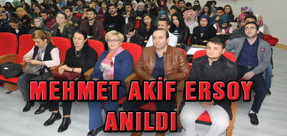 MEHMET AKİF ERSOY ANILDI