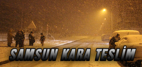 SAMSUN KARA TESLİM