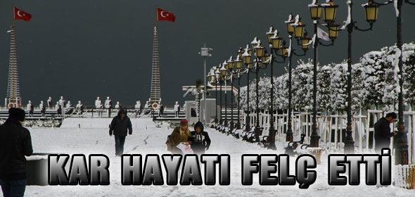 KAR HAYATI FELÇ ETTİ