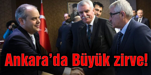 Ankara’da Büyük zirve!