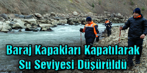 Baraj Kapakları Kapatılarak Su Seviyesi Düşürüldü