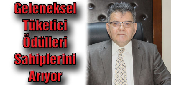 Geleneksel Tüketici Ödülleri Sahiplerini Arıyor