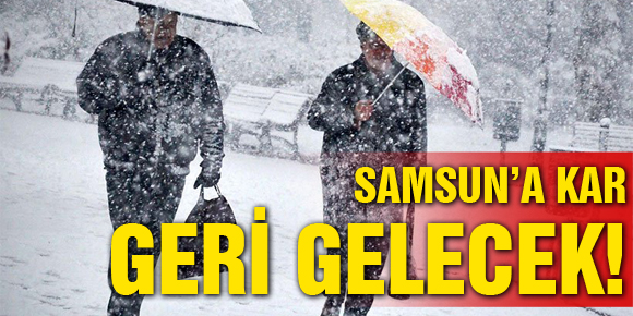 Samsuna Kar Geri Gelecek