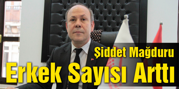 Şiddet Mağduru Erkek Sayısı Arttı