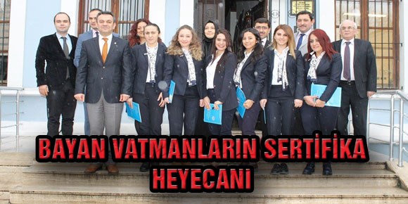 Bayan Vatmanların Sertifika Heyecanı