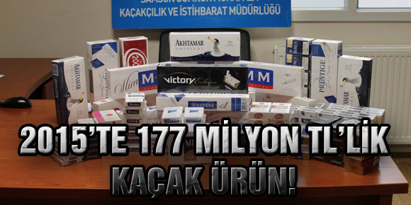 2015’te 177 Milyon TL’Lik Kaçak Ürün!