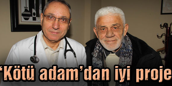 ‘Kötü Adam’dan İyi Proje!