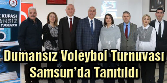 Dumansız Voleybol Turnuvası Samsun’da Tanıtıldı