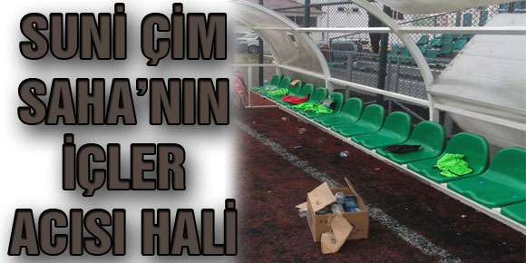 Suni Çim Sahanın İçler Acısı Hali